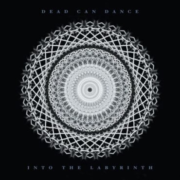 Dead Can Dance - Into The Labyrinth