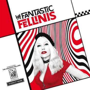 FANTASTIC FELLINIS, THE - INTRODUCING THE FANTASTIC FELLINIS