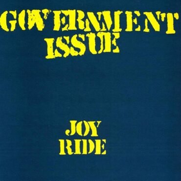 GOVERNMENT ISSUE - JOYRIDE