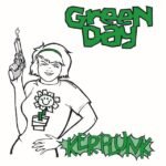 GREEN DAY - KERPLUNK (180 GR) (W/7")