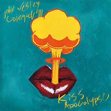 Coleman Iii, John Wesley - Kiss Apocalypse