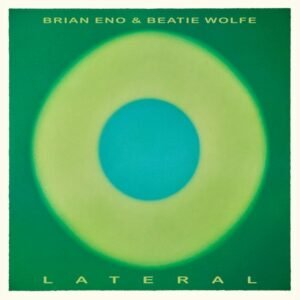 Brian Eno & Beatie Wolfe Lateral