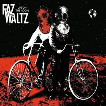 FAZ WALTZ - LIFE ON THE MOON