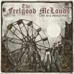 FEELGOOD MCLOUDS, THE - LIFE ON A FERRIS WHEEL