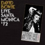 Bowie, David - Live Santa Monica '72 (180 Gr)
