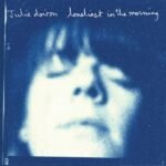 DOIRON, JULIE - LONELIEST IN THE MORNING (BLUE VINYL)