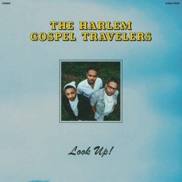 HARLEM GOSPEL TRAVELERS, THE - LOOK UP! (BLUE VINYL)