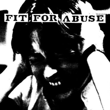 FIT FOR ABUSE - MINDLESS VIOLENCE