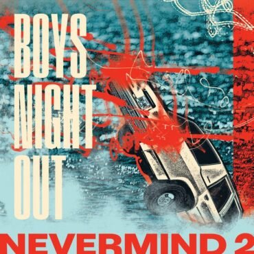 Boys Night Out - Nevermind 2 (Glow-In-The-Dark)