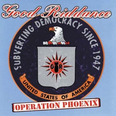GOOD RIDDANCE - OPERATION PHOENIX