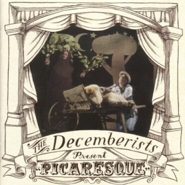 Decemberists, The - Picaresque