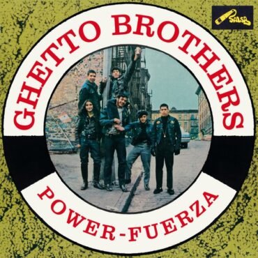 GHETTO BROTHERS - POWER FUERZA