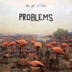 Get Up Kids - Problems (180 Gr)