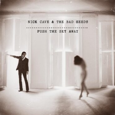 Cave, Nick & The Bad Seeds - Push The Sky Away (180 Gr)