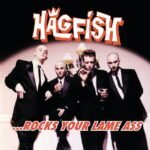 HAGFISH - ...ROCKS YOUR LAME ASS (BLACK)