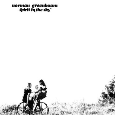 GREENBAUM, NORMAN - SPIRIT IN THE SKY