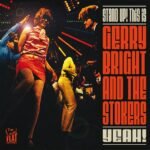 Gerry Bright & The Stokers - Stand Up! This Is ...