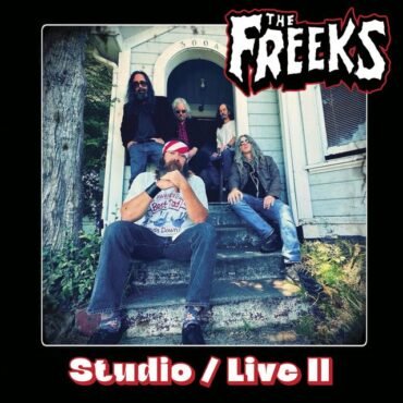 FREEKS, THE - STUDIO/LIVE II