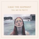 Cage The Elephant Social Cues