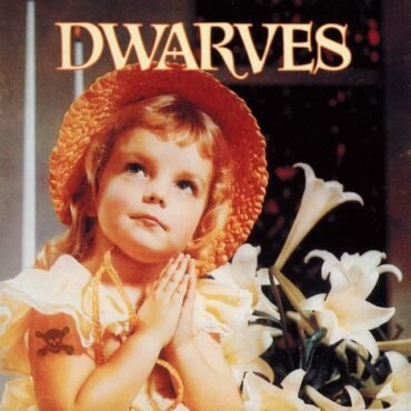 Dwarves, The - Thank Heaven For Little Girls