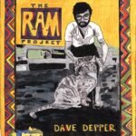 DEPPER, DAVE - THE RAM PROJECT