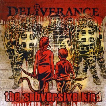 Deliverance - The Subversive Kind