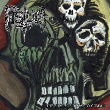 FISTULA - THE SHAPE OF DOOM TO CUMM)))