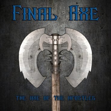 FINAL AXE - THE AXE OF THE APOSTLES
