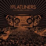 FLATLINERS, THE - THE GREAT AWAKE
