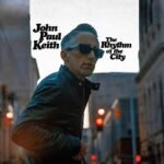 Keith, John Paul - The Rhythm Of The City