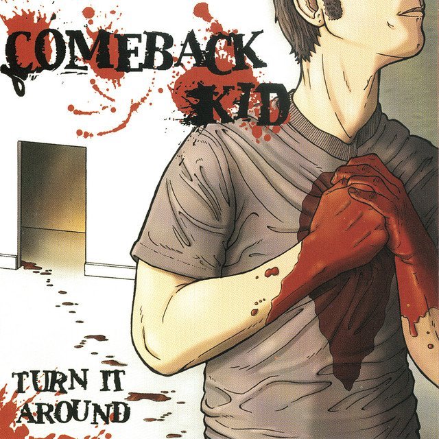 Comeback Kid - Turn It Around (Color)