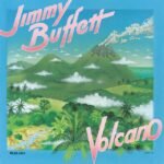 BUFFETT, JIMMY - VOLCANO