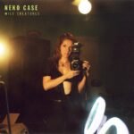 Neko Case - WILD CREATURES (INDIE) vinyl record