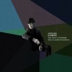 Leonard Cohen You Want It Darker