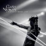 Numan, Gary - A Perfect Circle: Live At Ova Arena, Wembley
