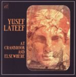 Yusef Lateef - LATEEF AT CRANBROOK vinyl record