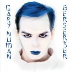 Gary Numan - BERSERKER vinyl record