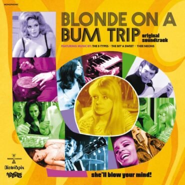 O.s.t. - Blonde On A Bum Trip Original Soundtrack