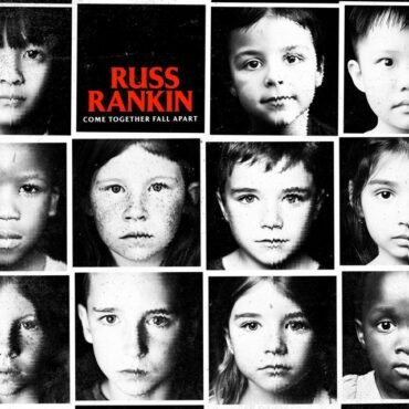Rankin, Russ - Come Together, Fall Apart