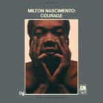 Nascimento, Milton - Courage