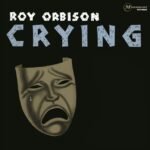 Orbison, Roy - Crying