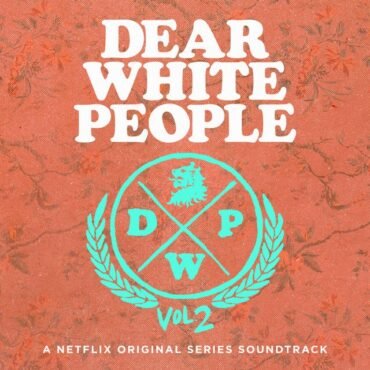 O.S.T. - DEAR WHITE PEOPLE
