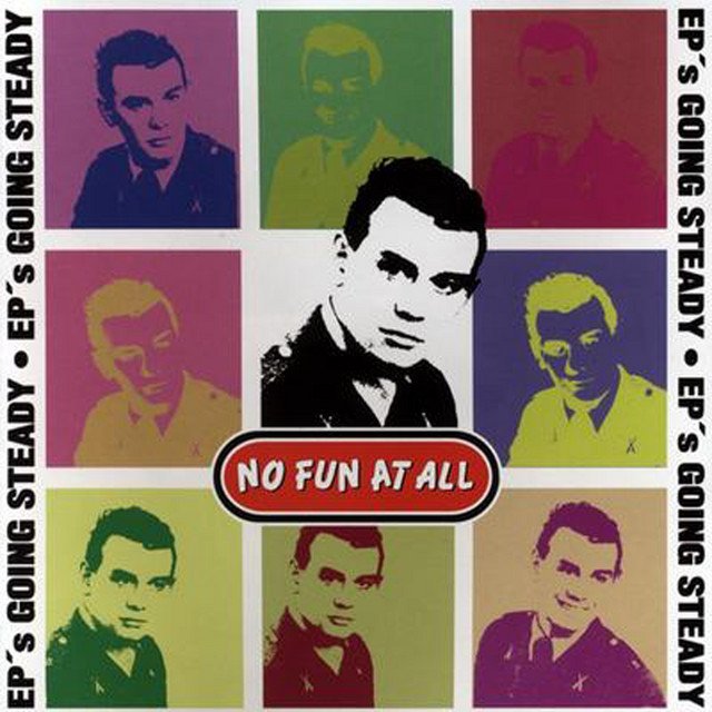 No Fun At All - Ep's Going Steady