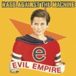 Rage Against The Machine - EVIL EMPIRE (180 GR) vinyl record [vinyl LP]
