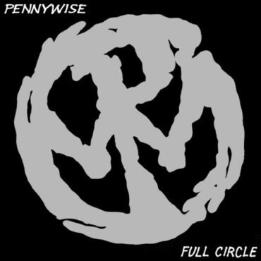 Pennywise - Full Circle (Anniversary Edition)