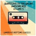 O.S.T. - GUARDIANS OF THE GALAXY VOL.3: AWESOME MIX 3