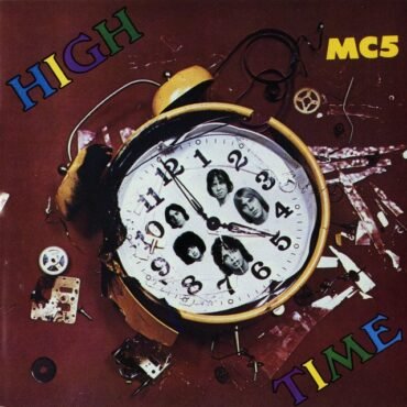 MC 5 - High Time (180 Gr)