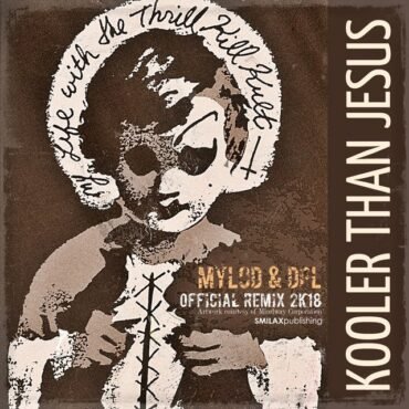 MY LIFE WITH THE THRILL KILL KULT - KOOLER THAN JESUS