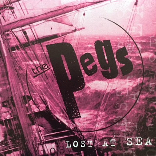 Pegs, The - Lost At Sea
