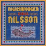 Nighswonger, Alyssandra - Nighswonger Sings Nilsson